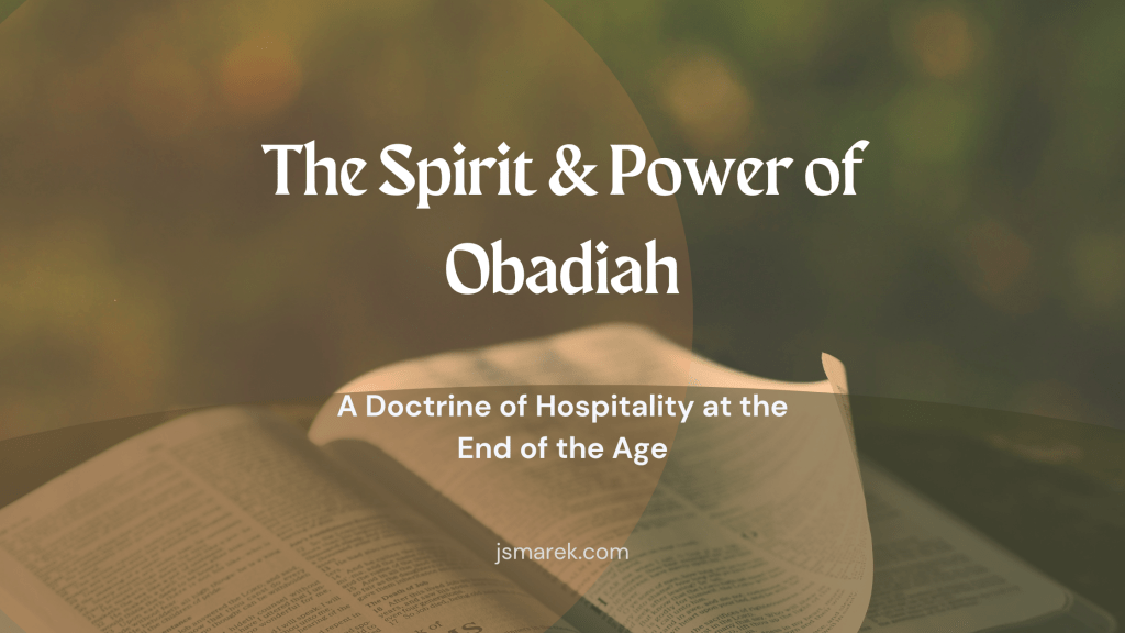 The Spirit and Power of&nbsp;Obadiah