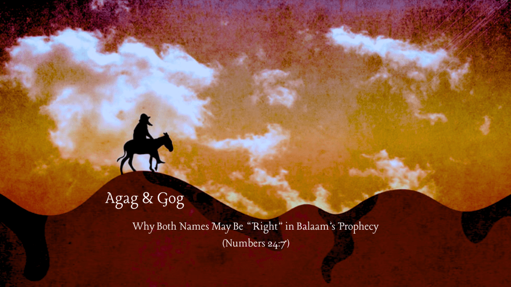 Agag & Gog